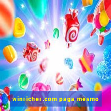 winricher.com paga mesmo